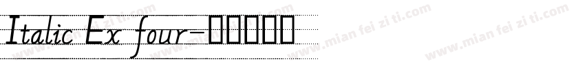 Italic Ex four字体转换